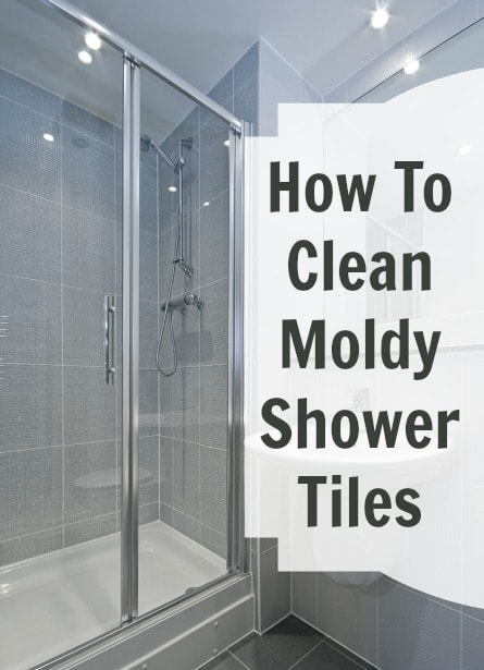 how to clean moldy shower tiles